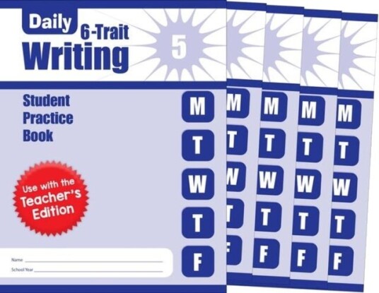 Daily 6-Trait Writing, Grade 5 Sb Daily 6-Trait Writing, Grade 5 Sb