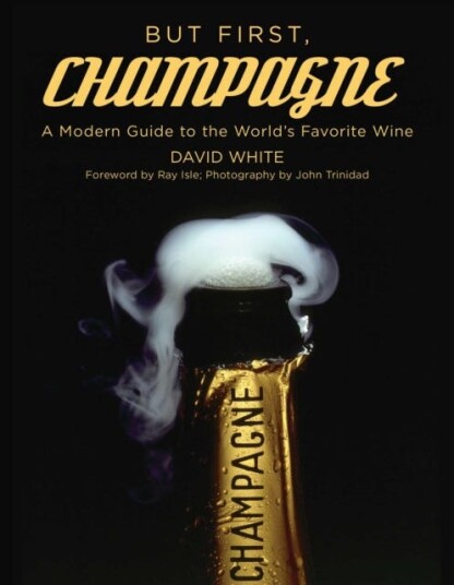 But First, Champagne Av David White