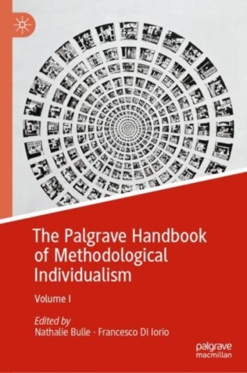The Palgrave Handbook of Methodological Individualism Volume I