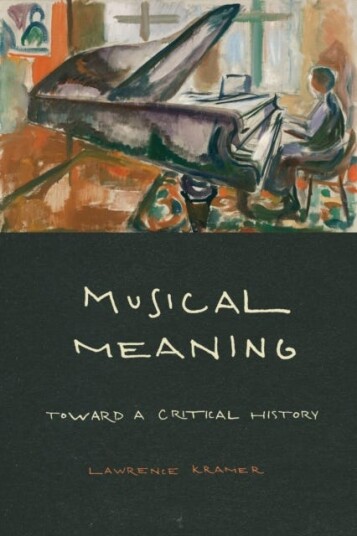 Musical Meaning Av Lawrence Kramer