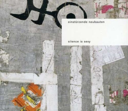 Einstürzende Neubauten  Silence Is Sexy  CD