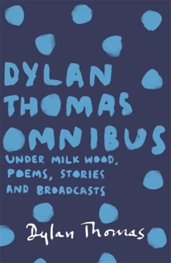 Dylan Thomas Omnibus Av Dylan Thomas
