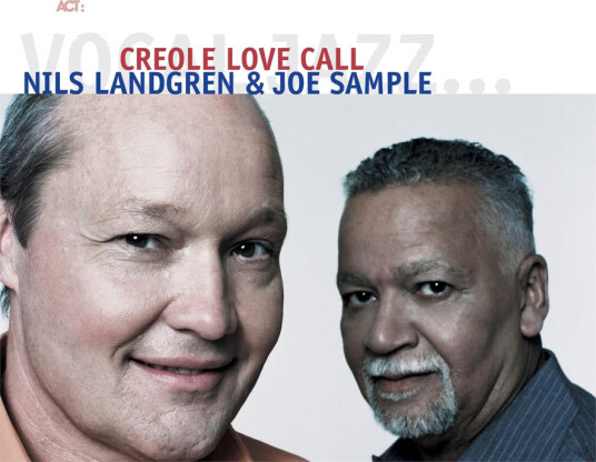Nils Landgren Joe Sample Creole Love Call Vinyl