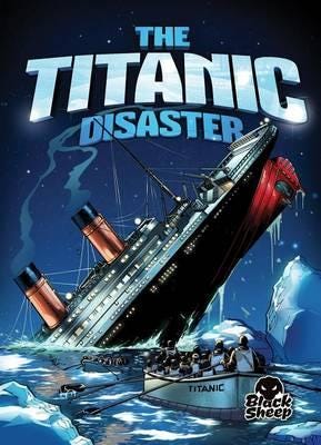 The Titanic Disaster The Titanic Disaster