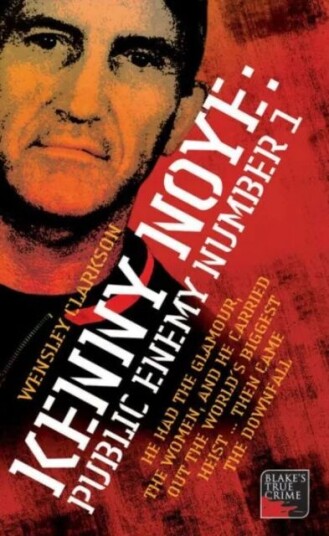 Kenny Noye Av Wensley Clarkson