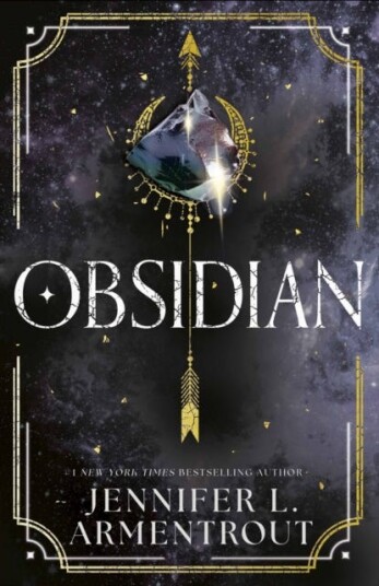 Obsidian (Lux  Book One)  The unputdownable first book in the beloved LUX series from bestselling author, Jennifer L. Armentrout!