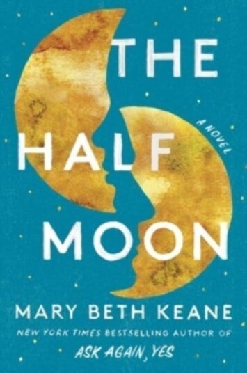 The Half Moon Av Mary Beth Keane