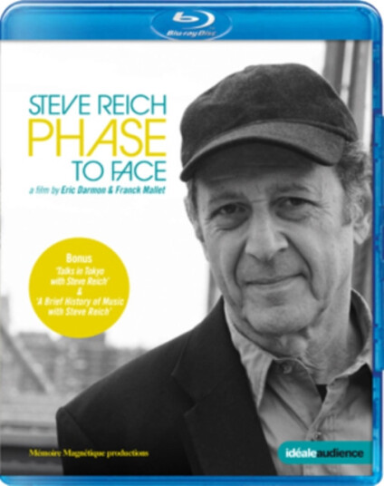 Steve Reich: Phase To Face Bluray