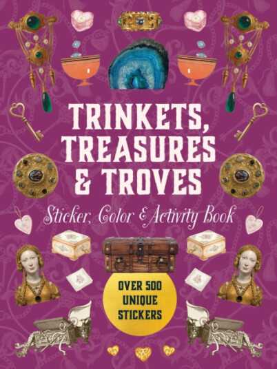 Trinkets Treasures & Troves Sticker Color & Activity Book Over 500 Unique Stickers Trinkets Treasures & Troves Sticker Color & Activity Book Over 500 Unique Stickers