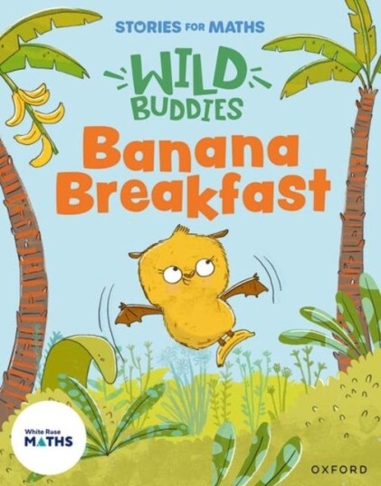 Stories for Maths: Banana Breakfast Stories for Maths: Banana Breakfast