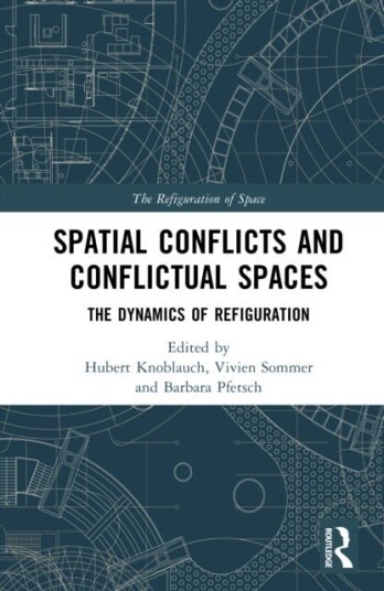 Spatial Conflicts and Conflictual Spaces Spatial Conflicts and Conflictual Spaces