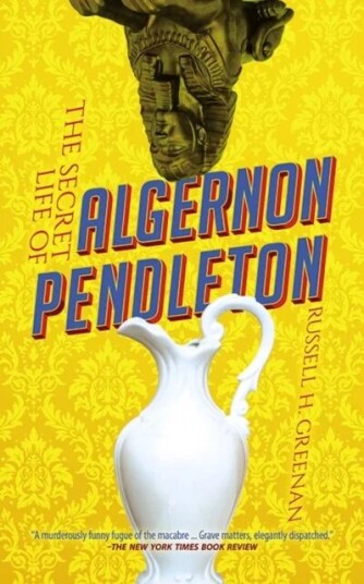 The Secret Life Of Algernon Pendleton Av Russell Greenan