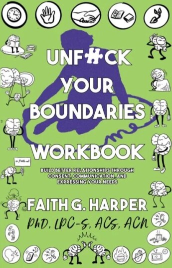 Unfuck Your Boundaries Workbook Av Faith G. Harper Unfuck Your Boundaries Workbook Av Faith G. Harper