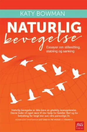 Naturlig Bevegelse Av Katy Bowman