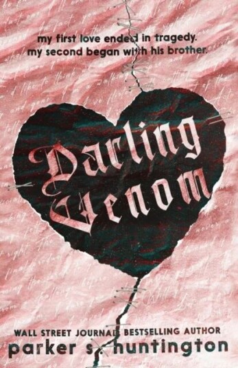 Darling Venom Av Parker S Huntington