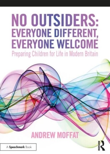 No Outsiders: Everyone Different, Everyone Welcome Av Andrew Moffat