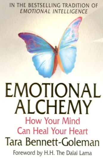 Emotional Alchemy Av Tara Bennett-Goleman