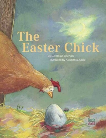 The Easter Chick Av Geraldine Elschner, Alexandra Junge