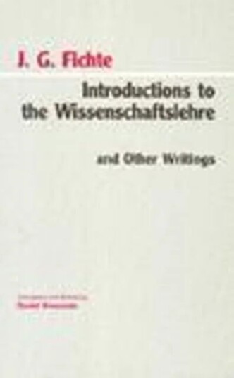 Introductions To The Wissenschaftslehre And Other Writings (1797-1800) Av Johann Gottlieb Fichte