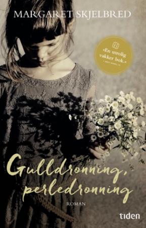 Gulldronning, Perledronning Av Margaret Skjelbred