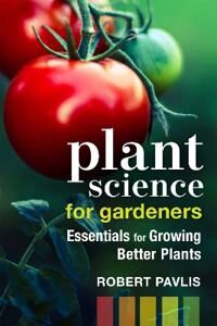 Plant Science For Gardeners Av Robert Pavlis