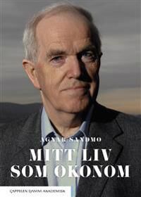 Mitt Liv Som Økonom Av Agnar Sandmo