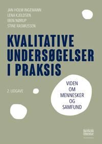 Ingemann Jan Holm Kvalitative undersøgelser i praksis