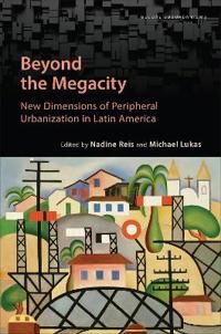 Beyond The Megacity