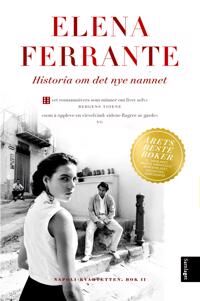 Ferrante Elena Historia om det nye namnet Roman Ferrante Elena Historia om det nye namnet Roman