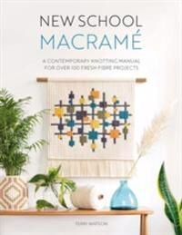 New School Macrame Av Terri (Author) Watson