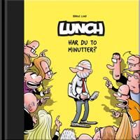 Har Du To Minutter? Av Børge Lund Har Du To Minutter? Av Børge Lund