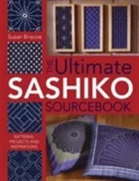 The Ultimate Sashiko Sourcebook Av Susan Briscoe
