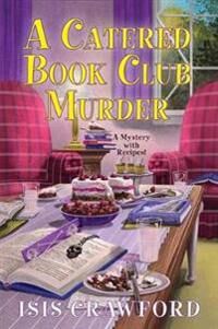 A Catered Book Club Murder Av Isis Crawford