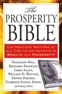 Prosperity Bible Av Napolean Hill, Wallace D. Wattles