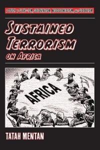 Mentan Tatah Sustained Terrorism on Africa