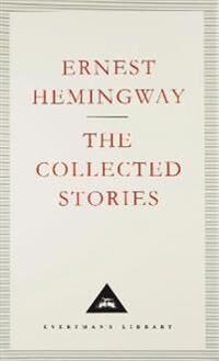 The Collected Stories Av Ernest Hemingway