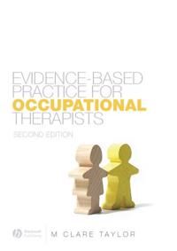 Taylor MC Evidence–Based Practice for Occupational Therapists 2e