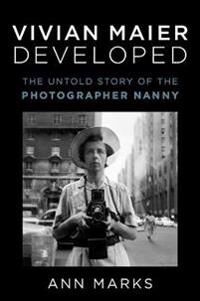 Vivian Maier Developed Av Ann Marks