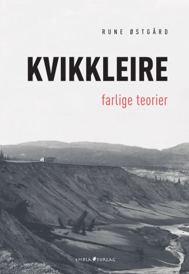 Kvikkleire Av Rune Østgård
