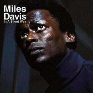 Bengans Miles Davis - In A Silent Way Bengans Miles Davis - In A Silent Way