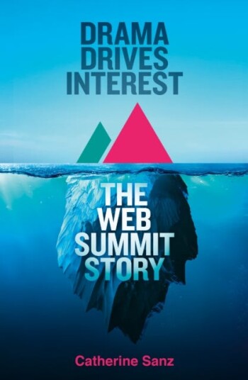 Drama Drives Interest  The Web Summit Story