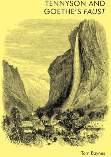 Tennyson And Goethe'S Faust Av Tom Baynes