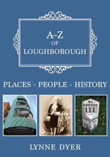 A Z of Loughborough