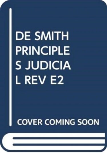 De Smith'S Principles Of Judicial Review Av Catherine Donnelly, Ivan Hare  Qc