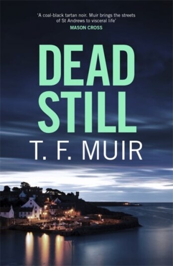Dead Still Av T.F. Muir