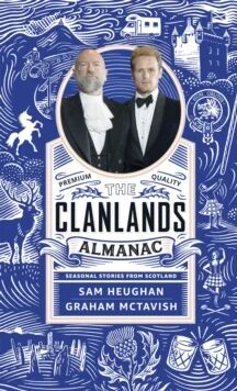 The Clanlands Almanac av Sam Heughan, Graham McTavish
