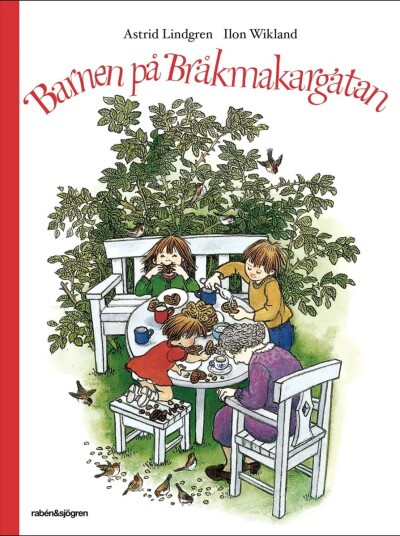 Barnen På Bråkmakargatan Av Astrid Lindgren