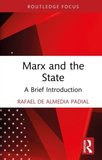 Marx and the State Marx and the State