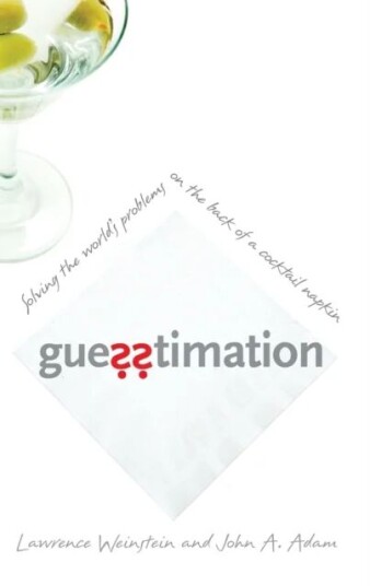 Guesstimation Av Lawrence Weinstein, John A. Adam