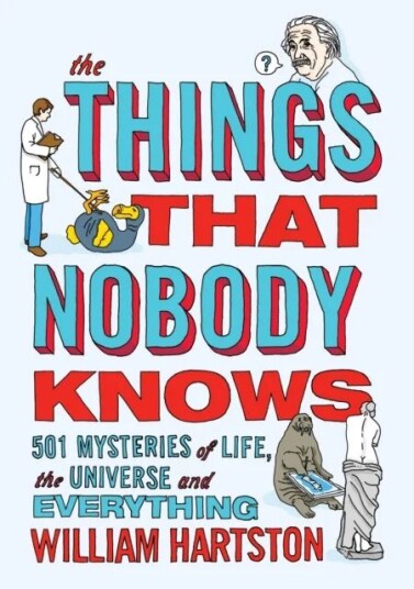 The Things That Nobody Knows Av William (Author) Hartston